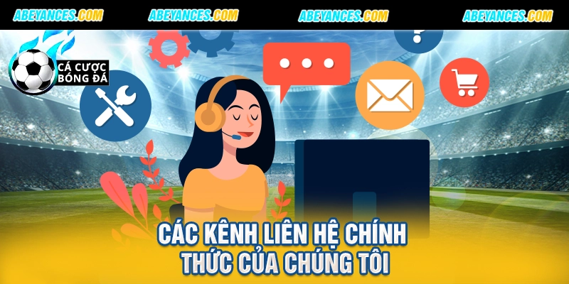 Các kênh liên hệ chính thức của chúng tôi