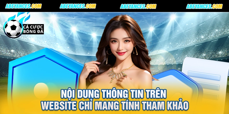 Nội dung thông tin trên website chỉ mang tính tham khảo